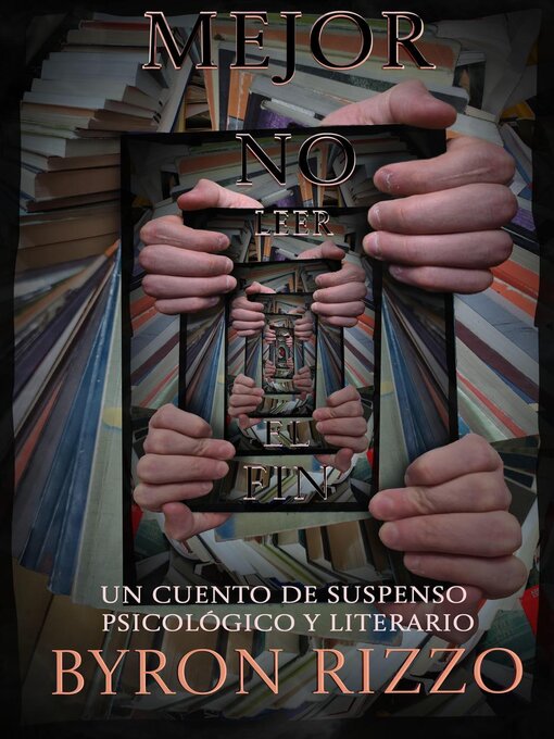 Title details for Mejor no leer el fin by Byron Rizzo - Available